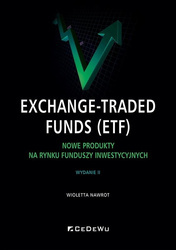 Exchange-Traded Funds (ETF). Nowe produkty na...