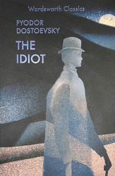 The Idiot. Wordsworth Classics wer. angielska