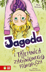 Jagoda i tajemnica zaginionego pióropusza. Jagoda