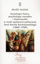 Socjologia tłumu, psychologia narodów...