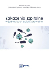 Zakażenia szpitalne w jednostkach opieki zdrowotne