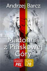 Najlepsze kryminały PRL. Madonna z Piaskowej Góry