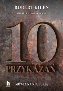 Furia i 10 przykazań