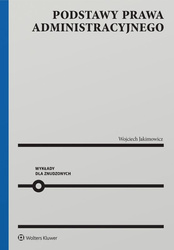 Podstawy prawa administracyjnego. Wykłady dla znudzonych