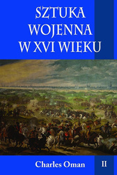 Sztuka wojenna w XVI wieku. Tom 2