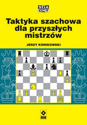 Taktyka szachowa dla przyszłych mistrzów