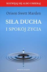 Siła ducha i spokój życia