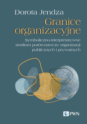 Granice organizacyjne. Symboliczno-interpretatywne