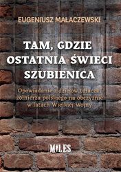 Tam, gdzie ostatnia świeci szubienica