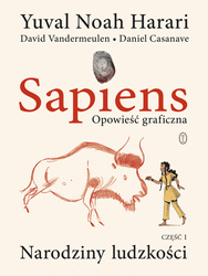 Narodziny ludzkości. Sapiens. Opowieść graficzna. Tom 1 wyd. 2022