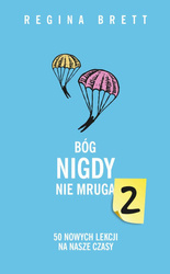 Bóg nigdy nie mruga 2. 50 nowych lekcji na nasze czasy