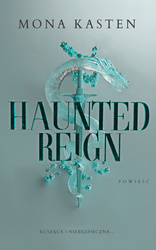 Haunted Reign. Fallen Princess. Tom 2 (ilustrowane brzegi)