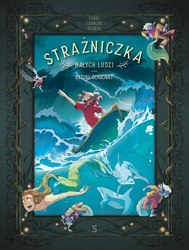 Rytuał ochronny. Strażniczka Małych Ludzi. Tom 5