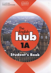 The English Hub 1A Student`S Book