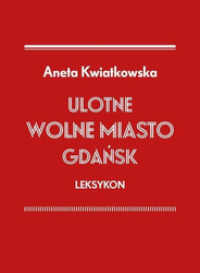 Ulotne Wolne Miasto Gdańsk. Leksykon