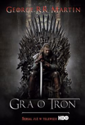 Gra o tron. Pieśń Lodu i Ognia. Tom 1 (okładka filmowa)