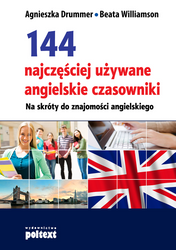 144 najczęściej używane angielskie czasowniki na skróty do znajomości angielskiego wyd. 2014