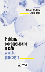 Problemy okołooperacyjne u osób w wieku podeszłym