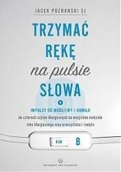 Trzymać rękę na pulsie Słowa. Rok B