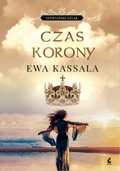 Czas korony. Słowiański szlak