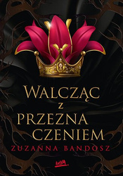 Walcząc z przeznaczeniem