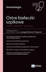 Ostre białaczki szpikowe. Diagnozowane i leczenie