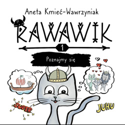 Uniwersum Rawawika T.1 Rawawik. Poznajmy się