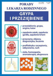 Porady lek. rodzinnego. Grypa i przeziębienie