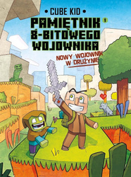 Pamiętnik 8-bitowego wojownika T.1 Nowy wojownik