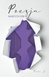 Poezja naszych dni. Tom 3