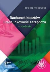 Rachunek kosztów i rachunkowość zarządcza. Zadania