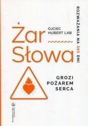 Żar Słowa. Rozważania na 365 dni