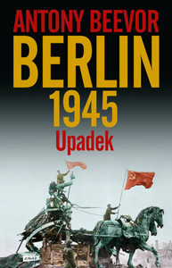 Berlin. Upadek 1945 wyd. 2021