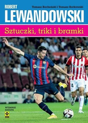 Robert Lewandowski Sztuczki, triki i bramki