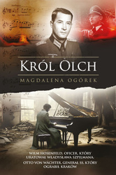 Król Olch.  Wilm Hosenfeld, oficer, który uratował Władysława Szpilmana. Otto von WÄchter, generał SS, który  ograbił kraków