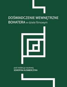 Doświadczenie wewnętrzne bohatera w dziele filmowy