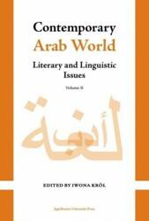 Contemporary Arab World. Literary and Linguistic Issues. Volume 2