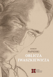 Oblicza Iwaszkiewicza