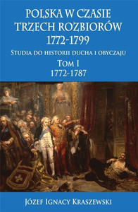 Polska w czasie trzech rozbiorów 1772-1799 T.1 w.2