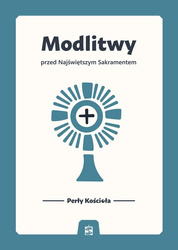 Modlitwy przed Najświętszym Sakramentem