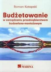 Budżetowanie w zarządzaniu przedsięb. bud. - mont.