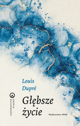 Głębsze życie. Kropla duchowości
