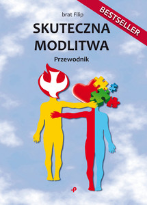 Skuteczna modlitwa. Przewodnik
