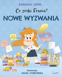 Nowe wyzwania. Co zrobi Frania?