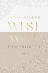 Płomień i proch. Westwell. Tom 3
