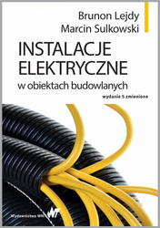 Instalacje elektryczne w obiektach budowlanych wyd. 5