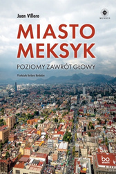 Miasto Meksyk. Poziomy zawrót głowy