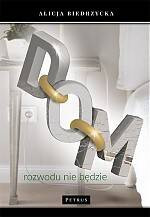 Dom rozwodu nie będzie