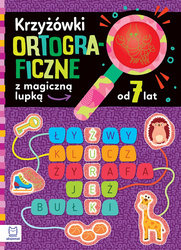 Krzyżówki ortograficzne z magiczną lupką od 7 lat