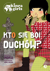 Kto się boi duchów? Kinra Girls. Tom 4